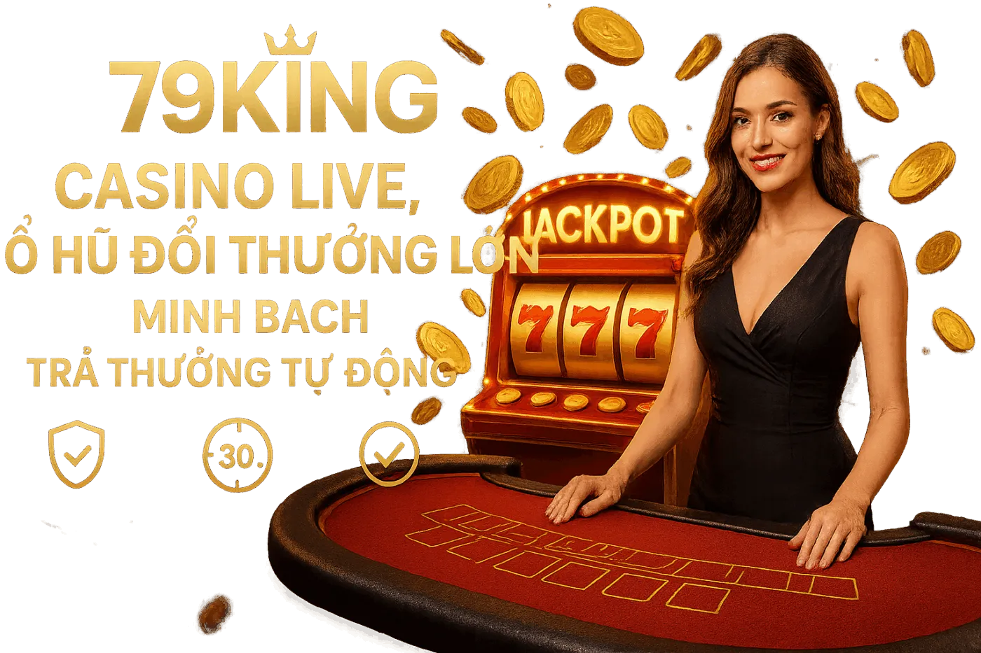 79KING 37 79KING – Casino live, nổ hũ đổi thưởng lớn, minh bạch, trả thưởng tự động